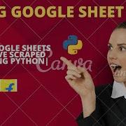Using Google Sheets API To Save Scraped Data Tutorial