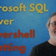 Microsoft SQL Server Powershell Splatting
