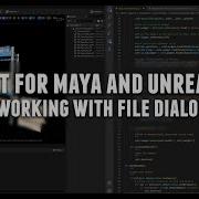 PyQt For Maya And Unreal 06 Working With File Dialog