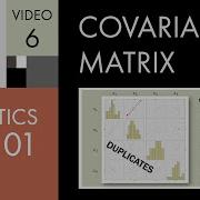 Statistics 101 The Covariance Matrix