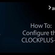 How To Configure The CLOCKPLUS IP