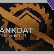 Crankdat B T W The Whistle Monstercat Release
