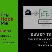 OWASP Top 10 XML External Entity XXE On Try Hack Me OWASP Top 10 THM Walkthrough Decrypt3r