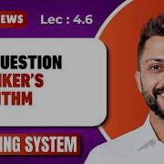 L 4 6 GATE 2018 Question On Banker S Algorithm Deadlock Avoidance Operating System