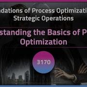 Understanding The Basics Of Process Optimization Exclusive Lesson