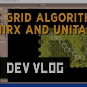 Project Montreal Unity Hex Strategy Game Dev Vlog 5