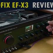 Review ECHOFIX EF X3 Here S What Real Tape Echoes Sound Like In Stereo And It Can Do Quad Too