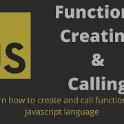 9 Javascript Functions Creating Functions And Calling It In The Javascript Language