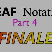 BEAF Notation Part 4 FINALE