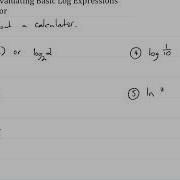 Guided Practice Evaluating Basic Log Expressions Without A Calculator