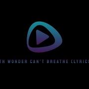 9th Wonder Can T Breathe Lyrics