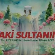 SAKİ SULTANIM Rıdvan Böke