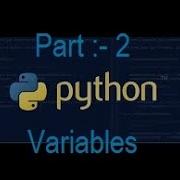 Python Tutorial Part 2 VARIABLES