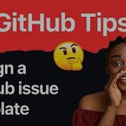 Developers 2 Design A GitHub Issue Template