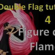 Double Flag Tutorial 4 Flame 双旗 火焰