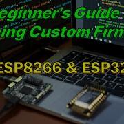 ESP32 ESP8266 Firmware A Beginner S Guide To Flashing