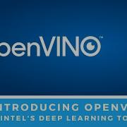 OpenVINO Intel S Deep Learning Toolkit