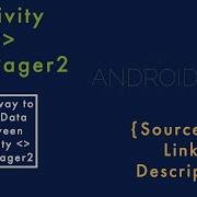 Data Transfer Between Activity And ViewPager2 Fragments ViewPager2 Activity