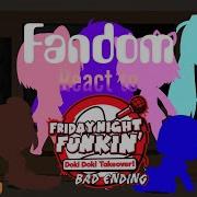 Fandom React To Doki Doki Takeover BAD ENDING MOD