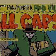 Madvillain All Caps
