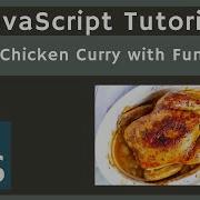 21 Chicken Curry With Functions In JavaScript Javascript Tutorial UiBrains NAVEEN SAGGAM