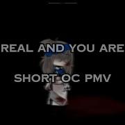 I Am Real And You Are Not Mary Short Creepypasta OC PMV