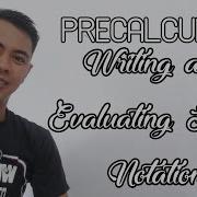 Evaluating And Writing Sigma Notation