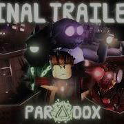 Paradox Final Trailer