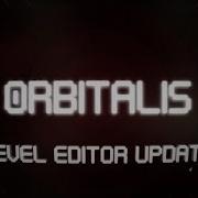 0RBITALIS Level Editor Update Trailer