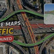 Google Maps Traffic Explained How Google Knows Traffic In Real Time
