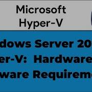 1 Windows Server 2025 Hyper V Hardware And Software Requirements