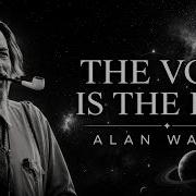 Alan Watts The Philosophy Of The Void And The Plenitude Of Life