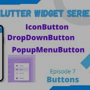 Flutter Widget Series EP7 Flutter IconButton DropDownButton And PopupMenuButton