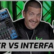 Audio Mixer Vs Audio Interface What Should You Buy