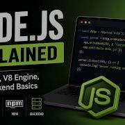 Что такое Node Js Объяснение Node Js цикл событий движок V8 Npm и основы бэкенда