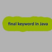 Final Modifier Final Keyword In Java Java Tutorial