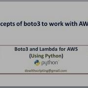 AWS Automation With Boto3 Concepts Of Boto3 To Work With AWS S3 Service Lambda Functions