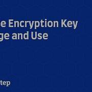 PKI 101 Private Encryption Key Storage And Use