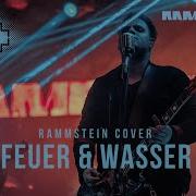 Ramm Band Feuer Und Wasser 05 01 2021 Moscow Rammstein Cover Tribute Multicam