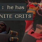How To Get Infinite Crits In Tf2