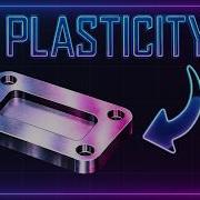 Plasticity 3D Modeling Basics Dimensioned Sketches Extrude Fillet Boolean Difference