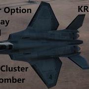 Nuclear Option Большой гайд KR 67 Ifrit Стелс бомбардировщик с кассетными планирующими бомбами
