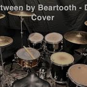 In Between By Beartooth Drum Cover
