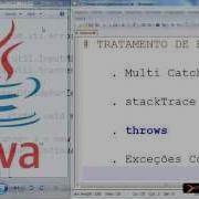 Universidade XTI JAVA 054 Exception Multi Catch Stacktrace E Throws