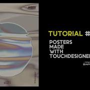 Poster Made With Touchdesigner TUTORIAL 001