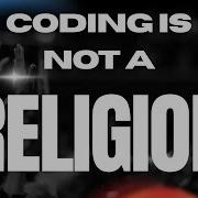 Code Is A Tool Not A Religion