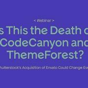Is This The Death Of CodeCanyon And ThemeForest