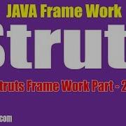 Java Struts Tutorial Struts Framework Part 2 By Naveen
