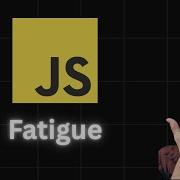 JavaScript Fatigue RANT