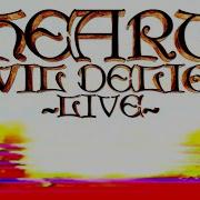 HEART DevilDelight Live